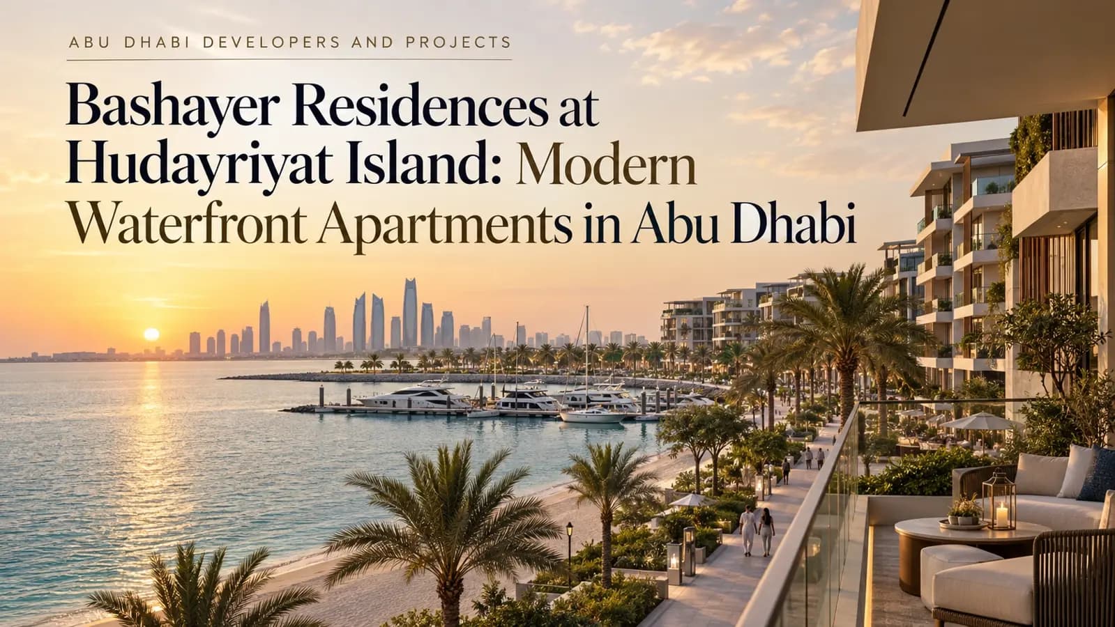 Bashayer Residences at Hudayriyat Island: Modern Waterfront Apartments in Abu Dhabi